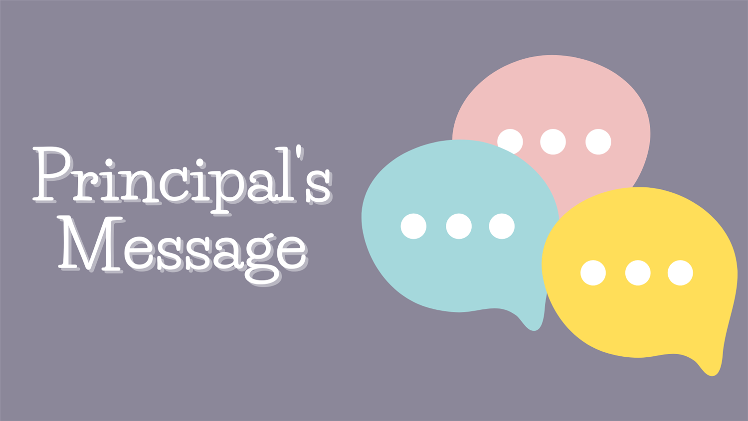  Principal's Message